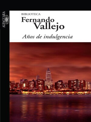 cover image of Años de indulgencia